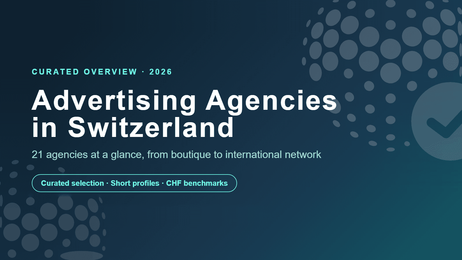 Advertising Agencies in Switzerland: 21 Agencies at a Glance