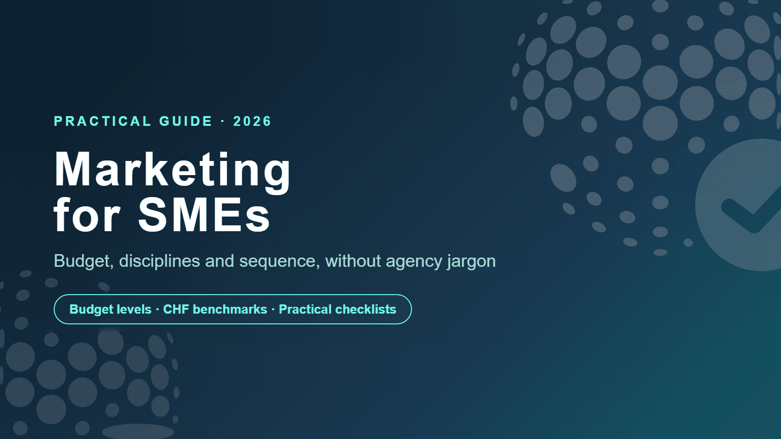 Marketing for SMEs in Switzerland: The Practical Guide