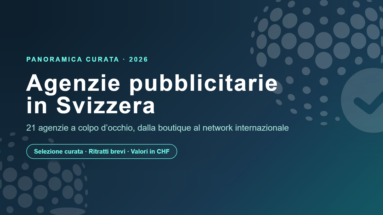Agenzie pubblicitarie in Svizzera: 21 agenzie a colpo d'occhio
